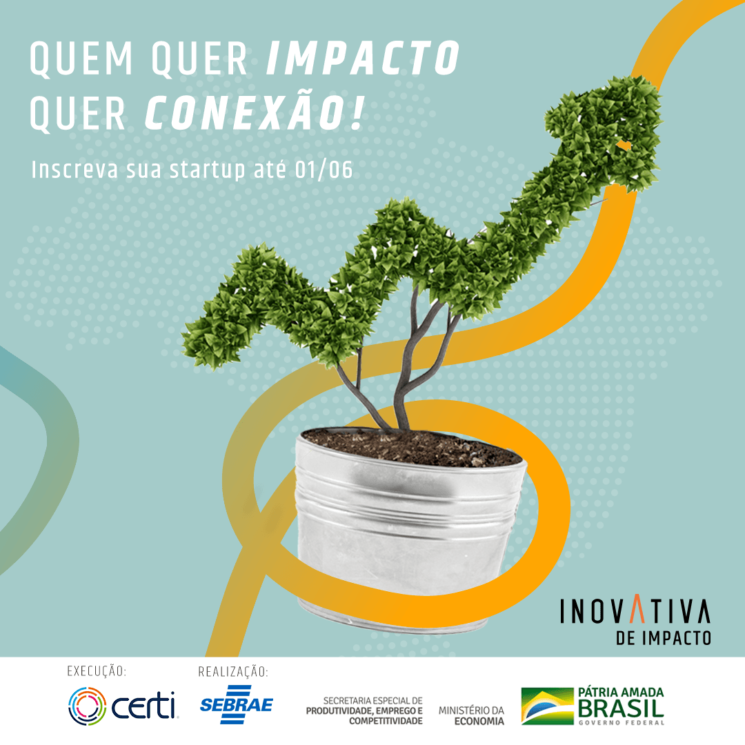Inscrições para programa que busca auxiliar startups de impactos socioambientais vão até 1º de junho