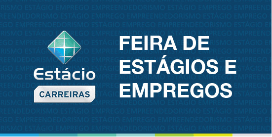 Feira Virtual de Estágios e Empregos é promovida pela Estácio pela quarta vez