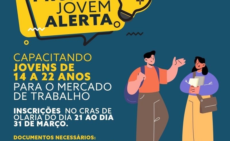 “Jovem Alerta”: abertas inscrições para projeto de capacitação para o mercado de trabalho