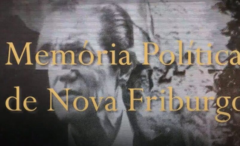 Programa “Memória Política de Nova Friburgo” estreia nesta quinta, 24, na Zoom