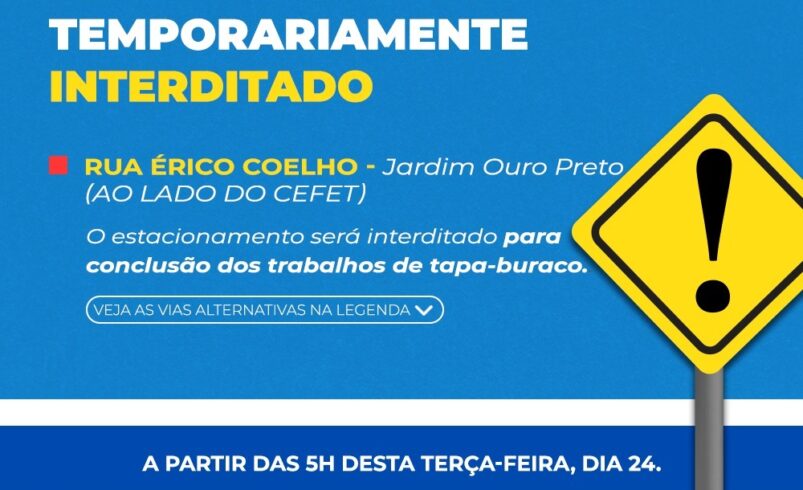 Rua Érico Coelho, no Jardim Ouro Preto, tem estacionamento temporariamente  proibido