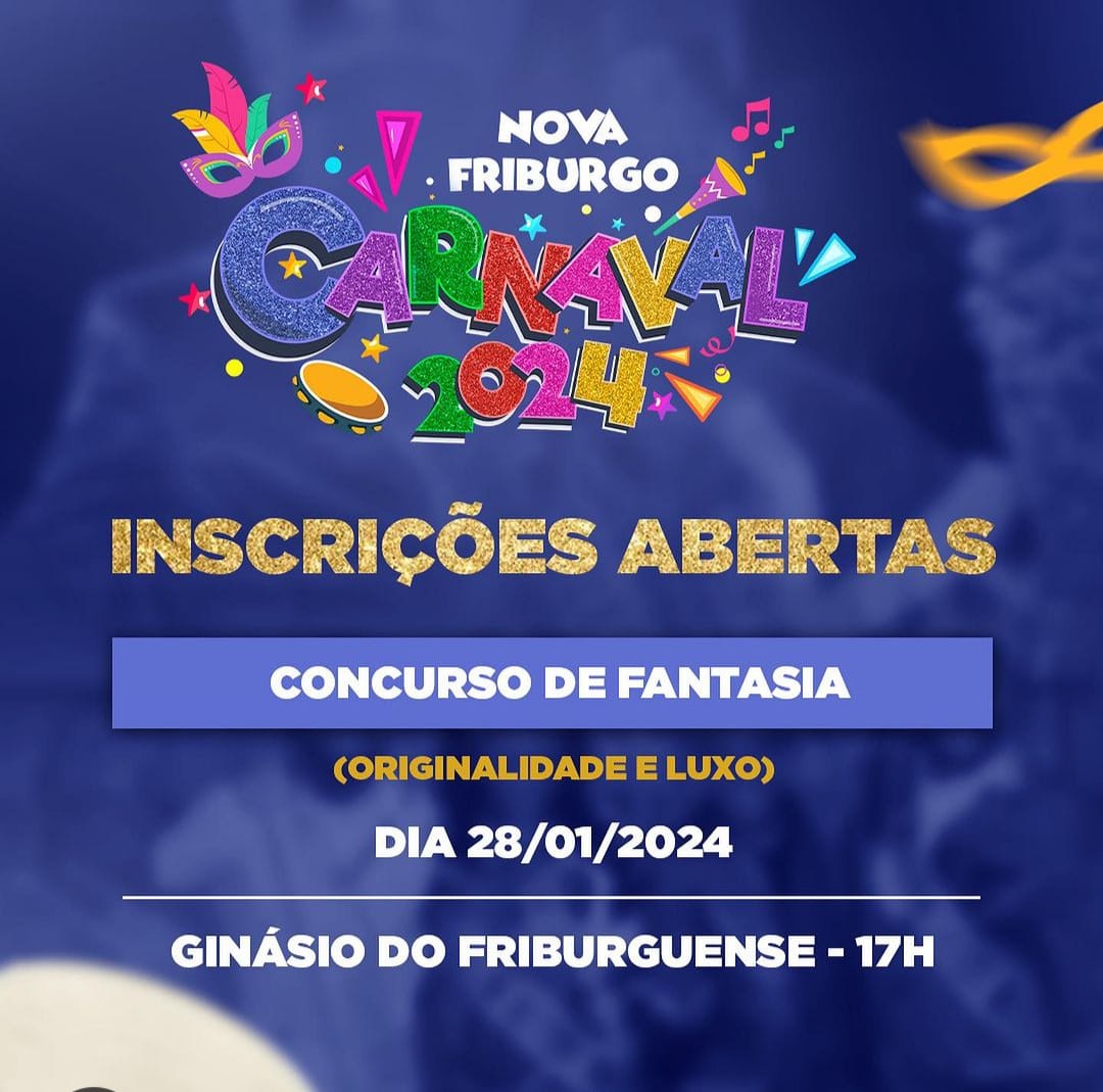 A Liga das Escolas de Samba de Nova Friburgo está com inscrições abertas para os concursos de Fantasias e da Corte do carnaval 2024