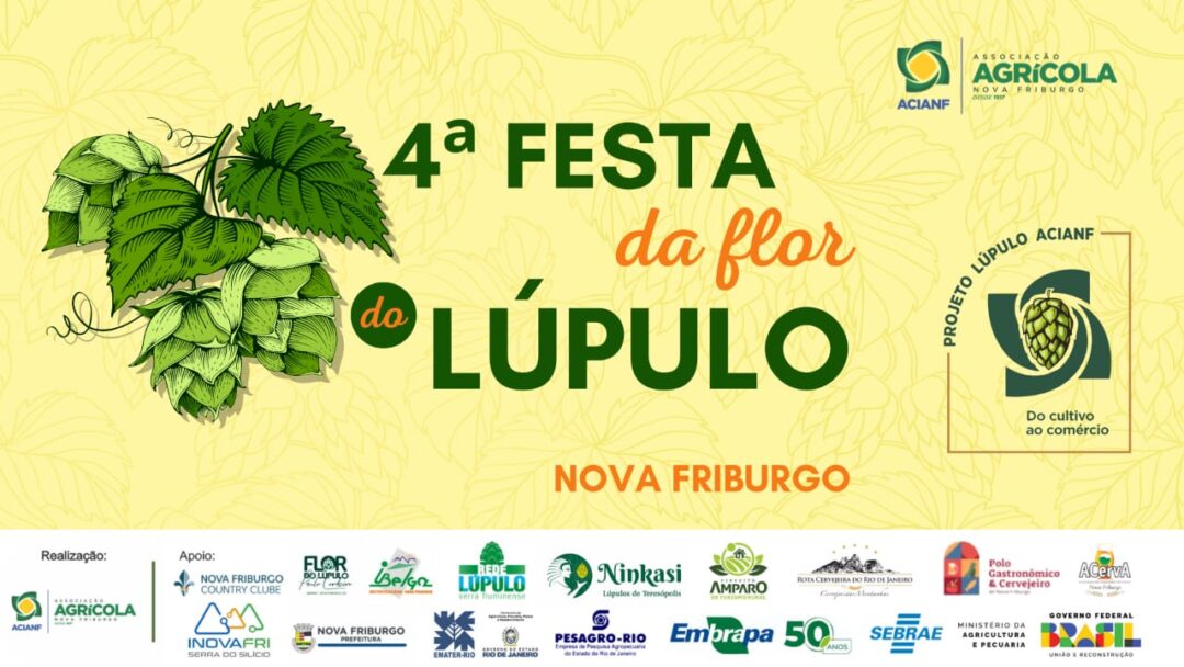 Associação Comercial, Industrial e Agrícola de Nova Friburgo realiza a 4ª Festa da Flor do Lúpulo no próximo sábado,16