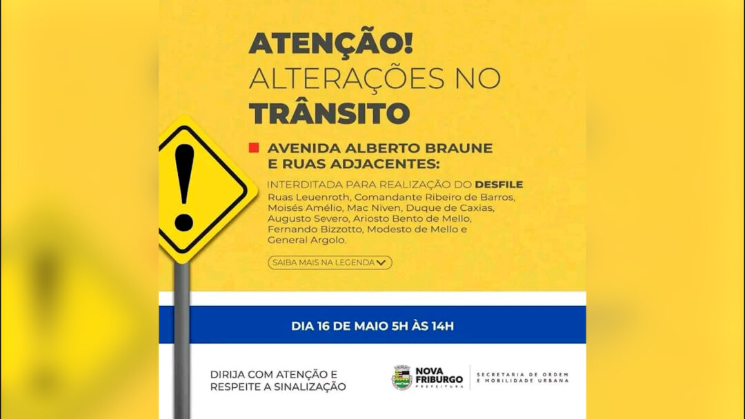 Atenção motoristas: Avenida Alberto Braune e ruas adjacentes, no Centro de Nova Friburgo, estarão fechadas ao trânsito nesta quinta, 16