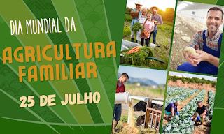 Dia Mundial da Agricultura Familiar