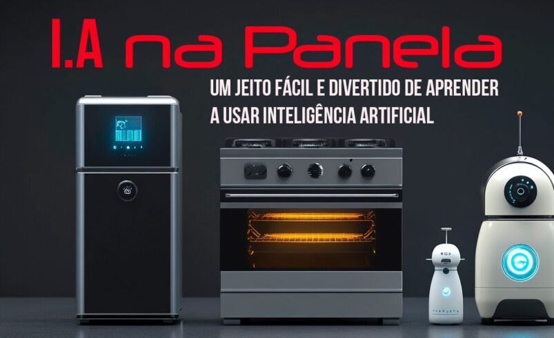 IA na Panela: Tecnologia e Inteligência Artificial Para Todos!